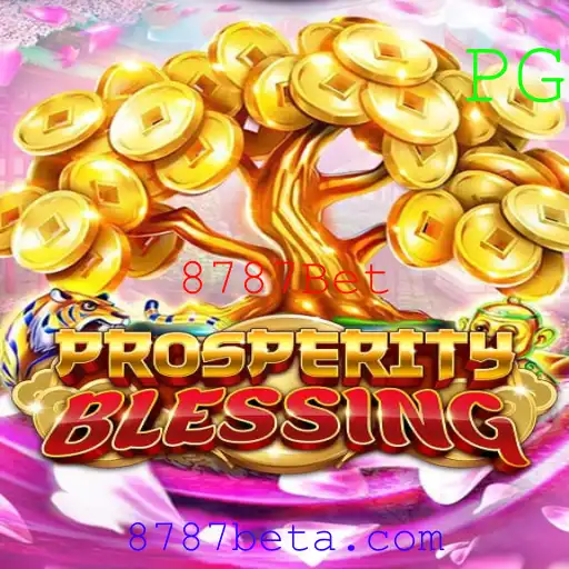Descubra as Regras e Estratégias do Jogo ProsperityBlessing da 8787Bet